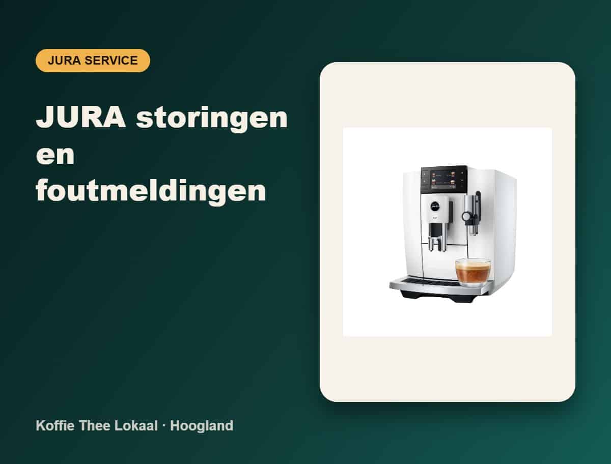 JURA storingen en foutmeldingen Hoogland