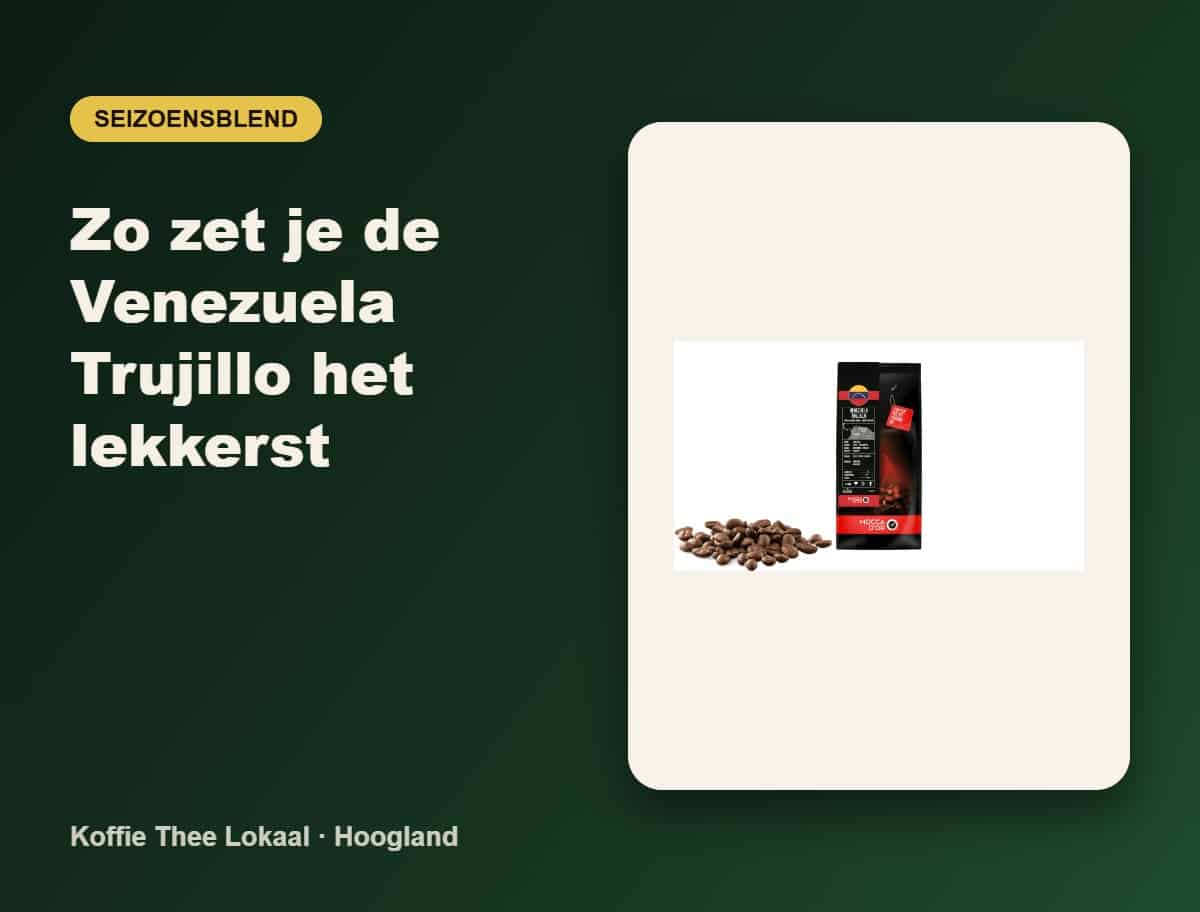 Zo zet je de Venezuela Trujillo het lekkerst